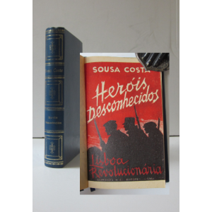 COSTA (SOUSA) - HERÓIS DESCONHECIDOS: LISBOA REVOLUCIONÁRIA