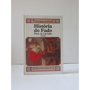 CARVALHO (PINTO DE) [Tinop] - HISTÓRIA DO FADO