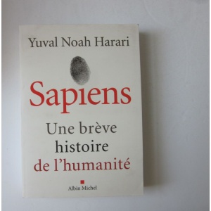 HARARI (YUVAL NOAH) - SAPIENS: UNE BRÉVE HISTOIRE DE L'HUMANITÉ