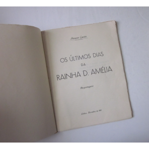 GASTÃO (MARQUES) - OS ÚLTIMOS DIAS DA RAINHA D. AMÉLIA