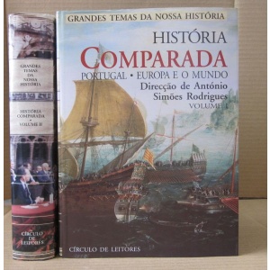 RODRIGUES (ANTÓNIO SIMÕES) - HISTÓRIA COMPARADA. PORTUGAL. EUROPA E O MUNDO