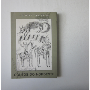 TUELA (JORGE) - CONTOS DO NORDESTE