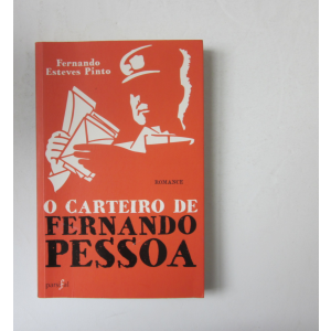 PINTO (FERNANDO ESTEVES) - O CARTEIRO DE FERNANDO PESSOA