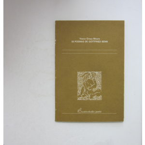 MOURA (VASCO GRAÇA) - 50 POEMAS DE GOTTFRIED BENN