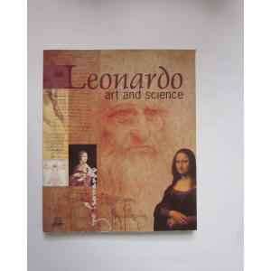 PEDRETTI (CARLO), ANTOCCIA (LUCA) - LEONARDO: ART AND SCIENCE