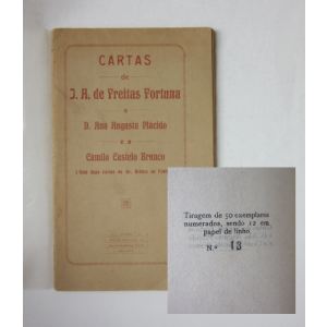 CARTAS DE J. A. DE FREITAS FORTUNA A D. ANA AUGUSTA PLÁCIDO E A CAMILO CASTELO BRANCO