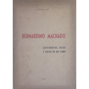 VAZ (ÂNGELO) - BERNARDINO MACHADO