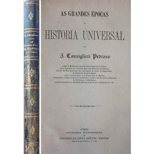 PEDROSO (Z. CONSIGLIERI) - AS GRANDES ÉPOCAS DA HISTORIA UNIVERSAL