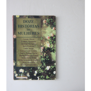 DOZE HISTÓRIAS DE MULHERES