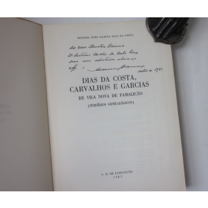 COSTA (MANUEL JOÃO GARCIA DIAS DA) - DIAS DA COSTA, CARVALHOS E GARCIAS DE VILA NOVA DE FAMALICÃO: SUBSÍDIOS GENEALÓGICOS