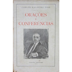 DIAS (CARLOS MALHEIRO) - ORAÇÕES E CONFERÊNCIAS