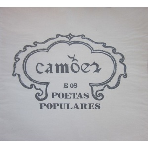 CAMÕES E OS POETAS POPULARES