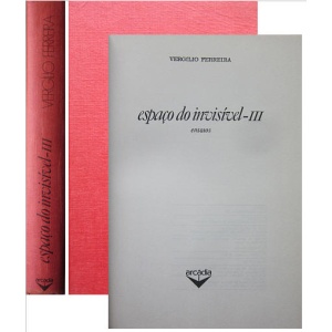 FERREIRA (VERGÍLIO) - ESPAÇO DO INVISÍVEL-III