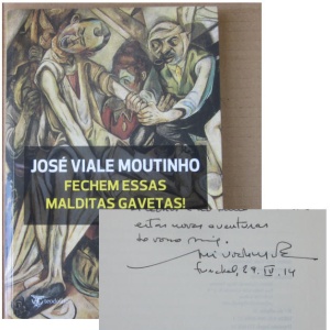 MOUTINHO (JOSÉ VIALE) - FECHEM ESSAS MALDITAS GAVETAS!