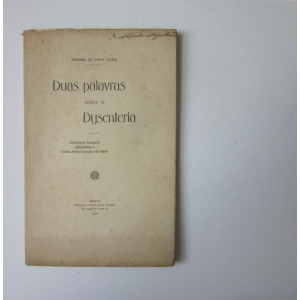 GOMES (ANTÓNIO DE PAIVA) - DUAS PALAVRAS SOBRE A DYSENTERIA