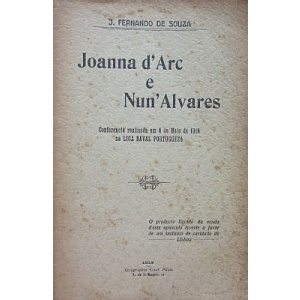 SOUZA (J. FERNANDO DE) - JOANNA D'ARC E NUN'ALVARES