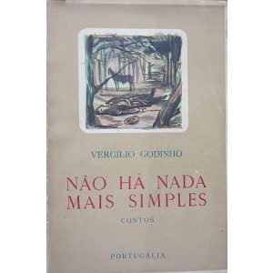 GODINHO (VERGILIO) - NÃO HÁ NADA MAIS SIMPLES