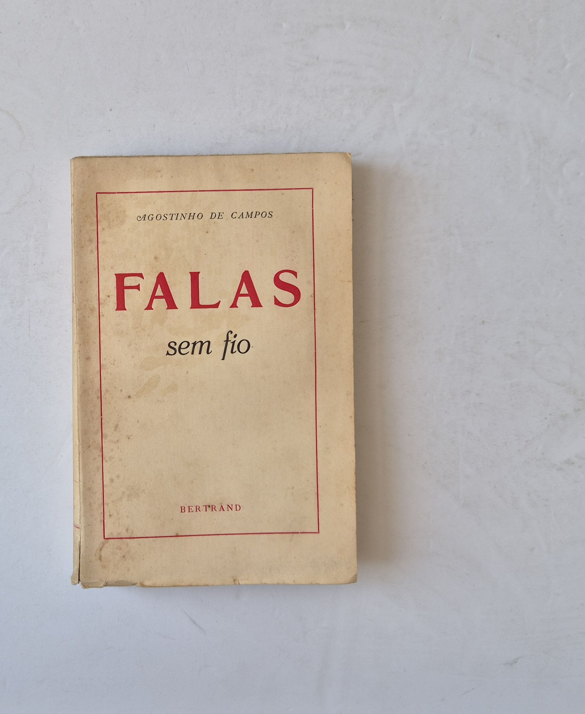 7947 CAMPOS (AGOSTINHO DE) - FALAS SEM FIO