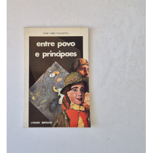 MOUTINHO (JOSÉ VIALE) - ENTRE POVO E PRINCIPAES