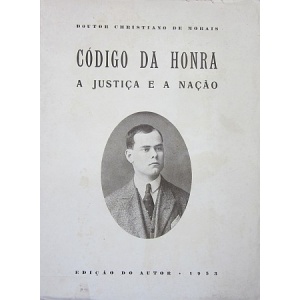 MORAIS (CRISTIANO DE) - CÓDIGO DE HONRA