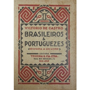 CASTRO (VICTORIO DE) - BRASILEIROS & PORTUGUEZES