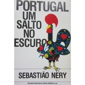 NERY (SEBASTIÃO) - PORTUGAL, UM SALTO NO ESCURO