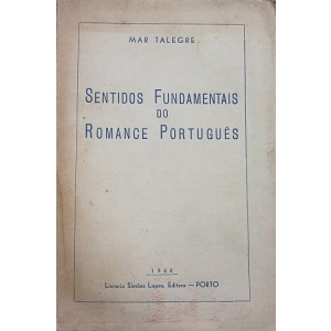 JANEIRA (ARMANDO MARTINS) [MAR TALEGRE] - SENTIDOS FUNDAMENTAIS DO ROMANCE PORTUGUÊS