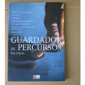 GRÁCIO (RUI) - GUARDADOR DE PERCURSOS