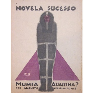 GOMES (AUGUSTO FERREIRA) - MUMIA ASSASSINA?