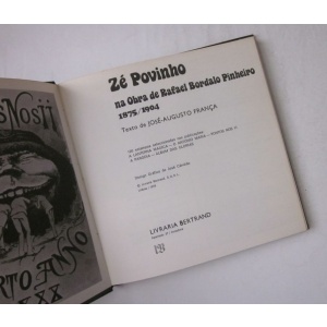 FRANÇA (JOSÉ-AUGUSTO) - ZÉ POVINHO NA OBRA DE RAFAEL BORDALO PINHEIRO. 1875/1904