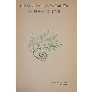 GUEDES (BORGES) - HUMANISMO VIVENCIALISTA