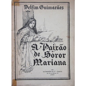 GUIMARÃES (DELFIM) - A PAIXÃO DE SOROR MARIANA