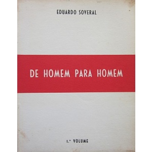 SOVERAL (EDUARDO) - DE HOMEM PARA HOMEM