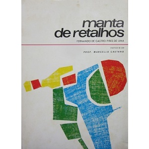 LIMA (FERNANDO DE CASTRO PIRES DE) - MANTA DE RETALHOS