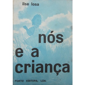 LOSA (ILSE) - NÓS E A CRIANÇA
