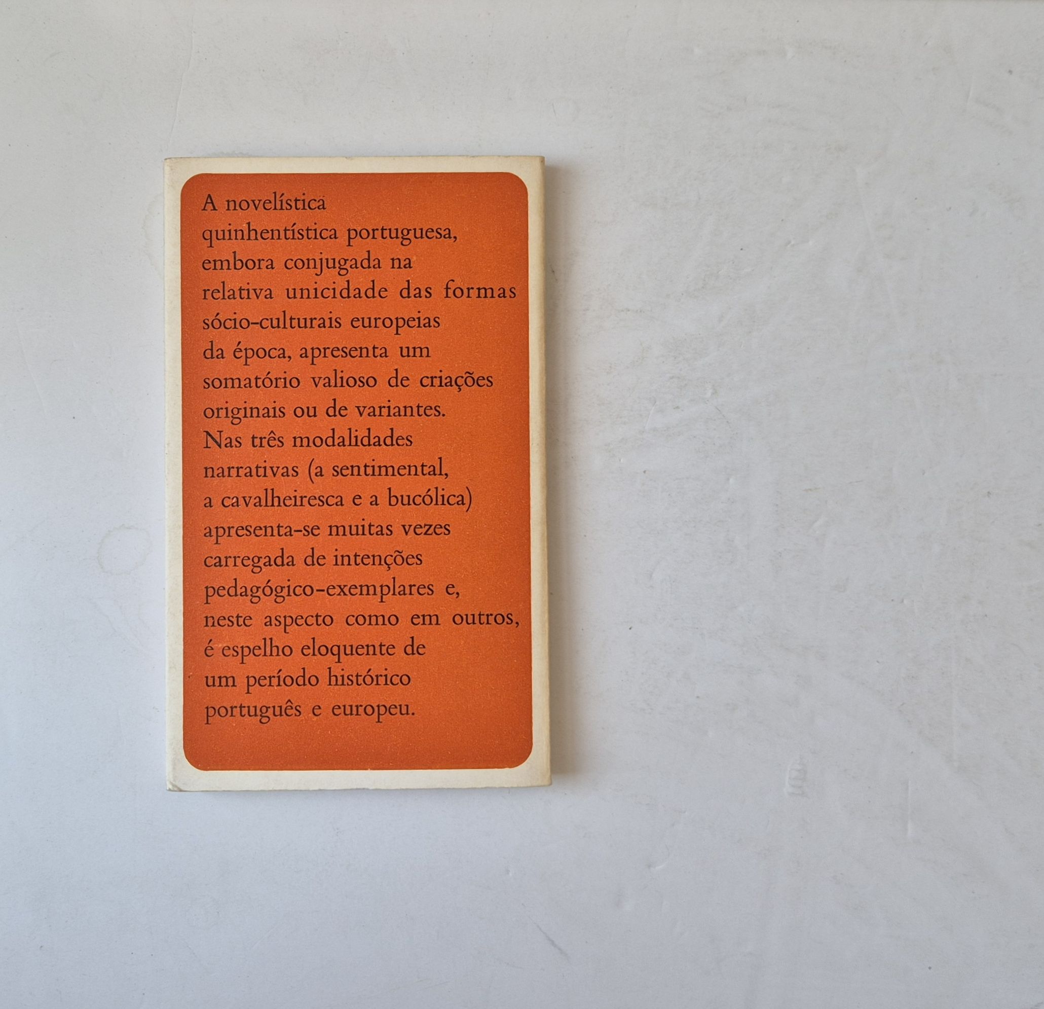 7171 a FINAZZI-AGRÓ (ETTORE) - A NOVELÍSTICA PORTUGUESA DO SÉCULO XVI