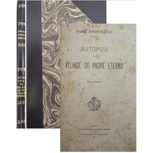FREITAS (P. SENNA) - AUTOPSIA DA VELHICE DO PADRE ETERNO