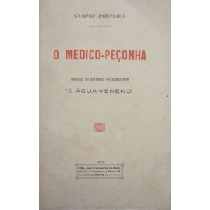 MONTEIRO (CAMPOS) - O MEDICO-PEÇONHA