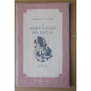 MONTEIRO (DOMINGOS) - O SORTILÉGIO DO NATAL