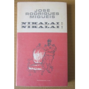 MIGUÉIS (JOSÉ RODRIGUES) - NIKALAI! NIKALAI!