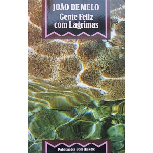 MELO (JOÃO DE) - GENTE FELIZ COM LÁGRIMAS