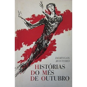 MONTEIRO (DOMINGOS) - HISTÓRIAS DO MÊS DE OUTUBRO