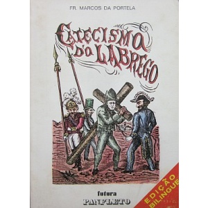 PORTELA (FR. MARCOS DA) - CATECISMO DO LABREGO