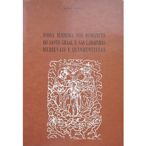MARTINS (MÁRIO) - GRAAL E NAS LADAINHAS MEDIEVAIS E QUINHENTISTAS
