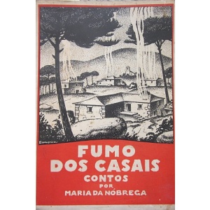 NÓBREGA (MARIA DA) - FUMO DOS CASAIS