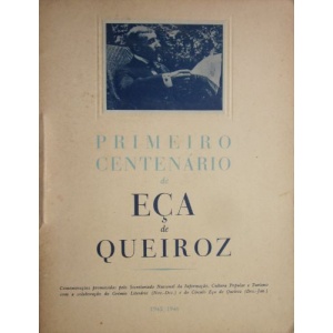 PRIMEIRO CENTENÁRIO DE EÇA DE QUEIROZ