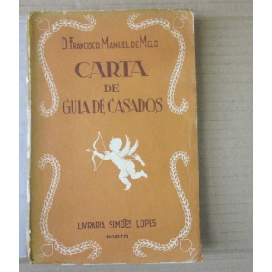MELO (D. FRANCISCO MANUEL DE) - CARTA DE GUIA DE CASADOS