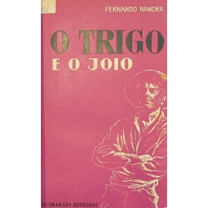 NAMORA (FERNANDO) - O TRIGO E O JOIO