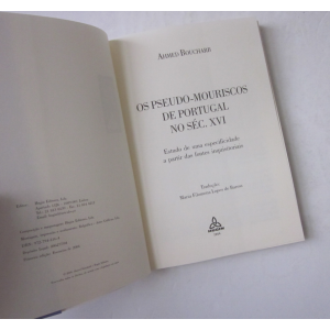 BOUCHARB (AHMED) - OS PSEUDO-MOURISCOS DE PORTUGAL NO SÉC. XVI