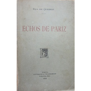 QUEIROZ (EÇA DE) - ECHOS DE PARIZ